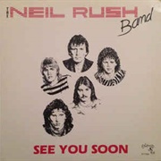 The Neil Rush Band - See You Soon