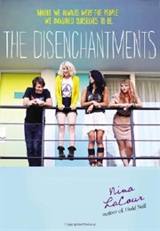 The Disenchantments (Nina Lacour)