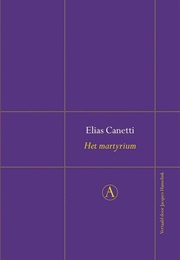 Het Martyrium (Elias Canetti)