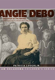 Angie Debo: Daughter of the Prairie (Patricia Loughlin)