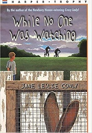 While No One Was Watching (Jane Leslie Conly)