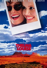 Thelma &amp; Louise (1991)