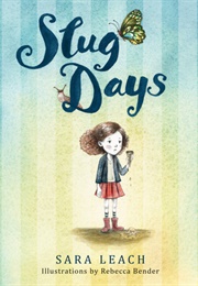 Slug Days (Sara Leach)