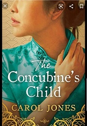 The Concubine&#39;s Child (Carol Jones)