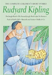 The Complete Children&#39;s Short Stories (Rudyard Kipling)