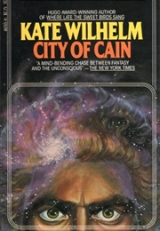 City of Cain (Kate Wilhelm)