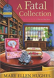 A Fatal Collection (Mary Ellen Hughes)