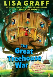 The Great Treehouse War (Lisa Graff)