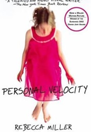 Personal Velocity (Rebecca Miller)