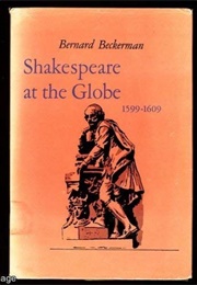 Shakespeare at the Globe (Beckerman)