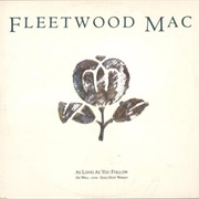 As Long as You Follow - Fleetwood Mac