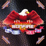 Bonfire - Rebel Soul