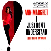 I Just Don&#39;t Understand - Ann-Margret