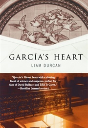 Garcia&#39;s Heart (Liam Durcan)