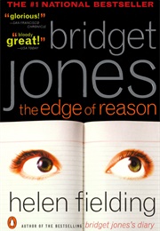 Bridget Jones: The Edge of Reason (Helen Fielding)