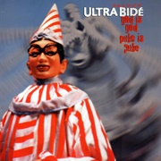 Ultra Bidé - God Is God, Puke Is Puke