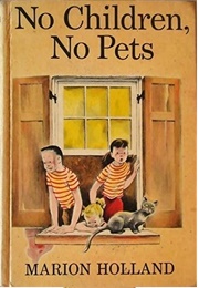 No Children No Pets (Marion Holland)