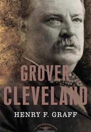 Grover Cleveland (Henry Graff)