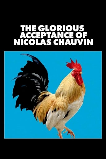 The Glorious Acceptance of Nicolas Chauvin (2018)