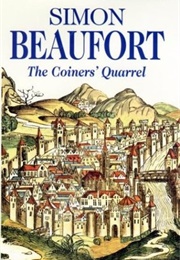 The Coiner&#39;s Quarrel (Simon Beaufort)