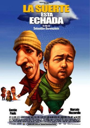 La Suerte Está Echada (2005)