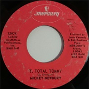 T. Total Tommy - Mickey Newbury