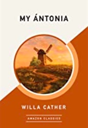 My Antonia (Willa Cather)