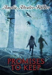 Promises to Keep (Amelia Atwater-Rhodes)