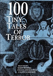 100 Tiny Tales of Terror (Robert Weinberg, Et Al.)