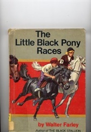 The Little Black Pony Races (Walter Farley)