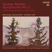 Jonathan Nott / Bamberger – Mahler: Symphony No. 2
