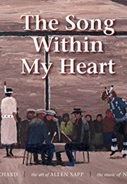 The Song Within My Heart (David Bouchard)