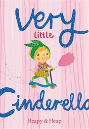 Very Little Cinderella (Teresa Heapy)