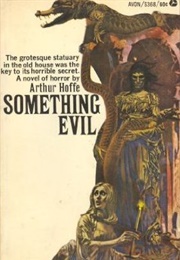 Something Evil (Arthur Hoffe)