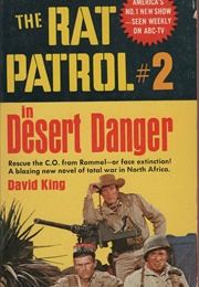 The Rat Patrol: Desert Danger (David King)
