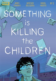 Something Is Killing the Children Vol. 3 (James Tynion IV)