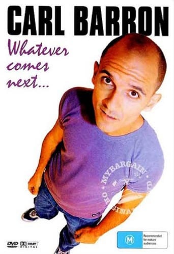 Carl Barron: Whatever Comes Next (2005)