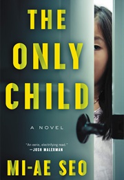 The Only Child (Mi-Ae Seo)