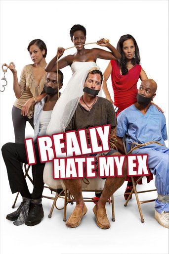 I Really Hate My Ex (2015)