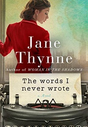 The Words I Never Wrote (Jane Thynne)