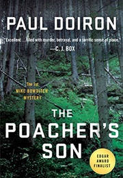 The Poacher&#39;s Son (Paul Doiron)