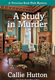 A Study in Murder (Callie Hutton)