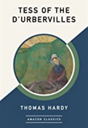 Tess of the D&#39;urbervilles (Thomas Hardy)