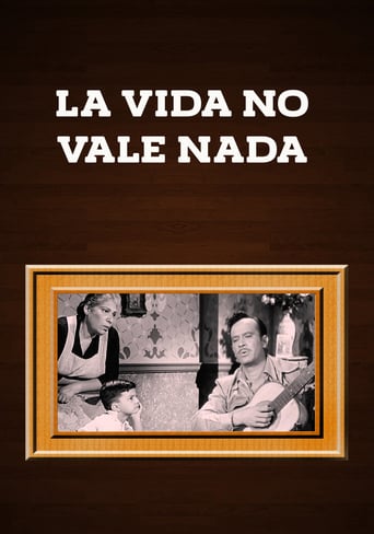 La Vida No Vale Nada (1955)