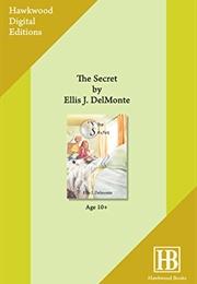 The Secret (Ellis J. Del Monte)