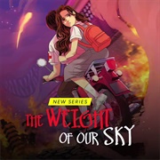The Weight of Our Sky