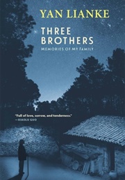 Three Brothers: Memories of My Family (Yan Lianke)