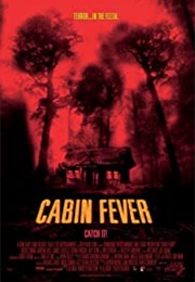 Cabin Fever (2002)