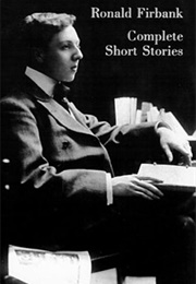 Complete Short Stories (Ronald Firbank)