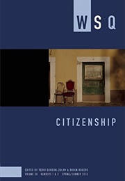 WSQ: Citizenship (Terri Gordon-Zolov, Robin Rogers (Eds.))